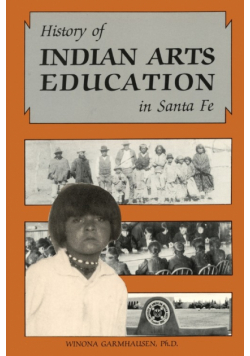 History of Indian Arts Education in Santa Fe