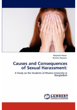 Causes and Consequences of Sexual Harassment