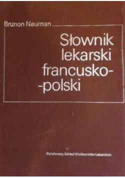 Słownik lekarski Francusko Polski