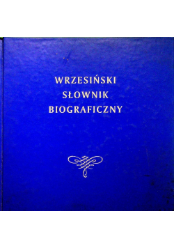 Wrzesiński słownik biograficzny