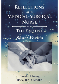 Reflections of a Medical-Surgical Nurse