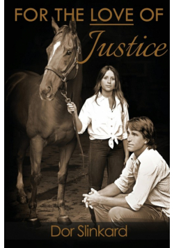 For the Love of Justice