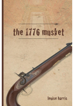 The 1776 Musket