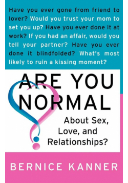 Are You Normal about Sex, Love, and Relationships?