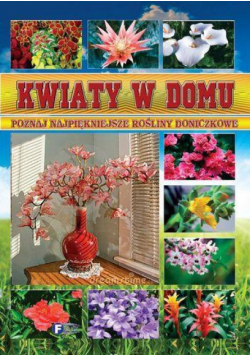Kwiaty w domu FENIX