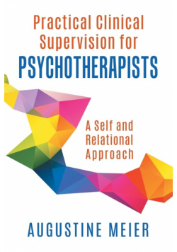 Practical Clinical Supervision for Psychotherapists
