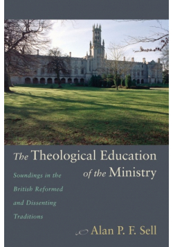 The Theological Education of the Ministry