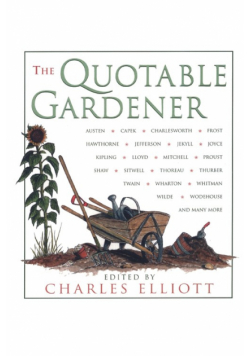 Quotable Gardener, First Edition