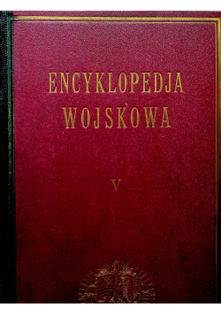 Encyklopedja wojskowa V