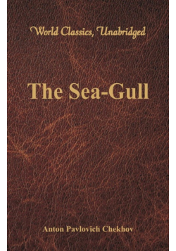 The Sea-Gull (World Classics, Unabridged)