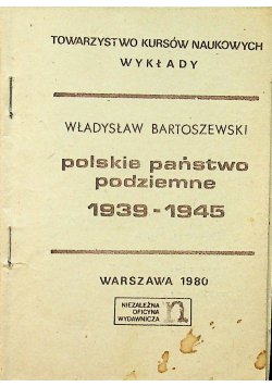 Polskie państwo podziemne 1939 - 1945
