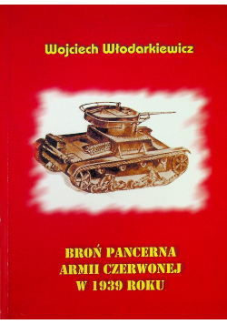 Broń pancerna Armii Czerwonej w 1939 roku