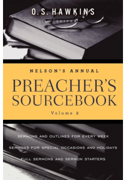 Nelson's Annual Preacher's Sourcebook, Volume II