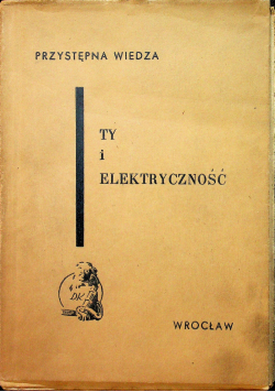 Ty i elektryczność 1949 r.
