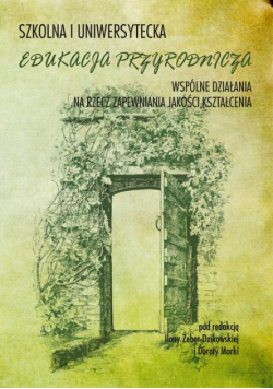 Szkolna i uniwersytecka edukacja przyrodnicza