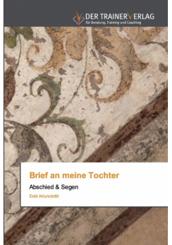 Brief an meine Tochter
