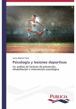 Psicología y lesiones deportivas