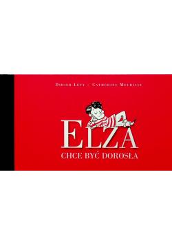 Elza chce być dorosła