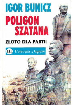 Poligon szatana Ucieczka z łupem