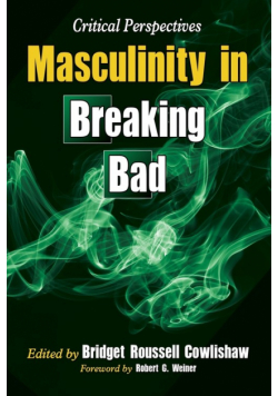 Masculinity in Breaking Bad
