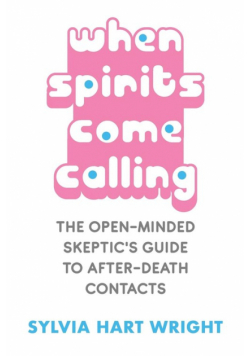 When Spirits Come Calling