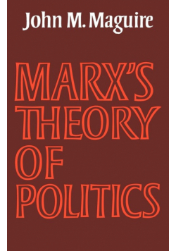 Marx's Theory of Politics