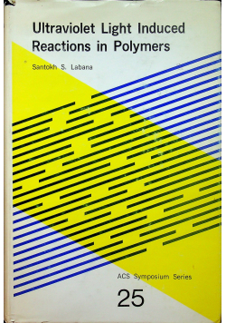 Ultraviolet light induced reactions in polymers