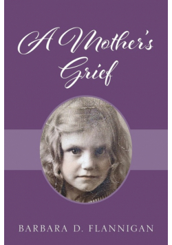 A Mother's Grief