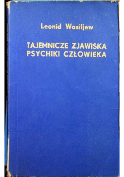 Tajemnicze zjawiska psychiki człowieka