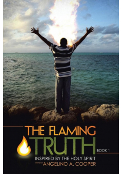The Flaming Truth