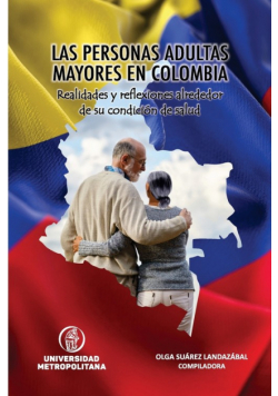 Las Personas Adultas Mayores En Colombia