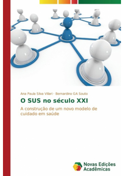 O SUS no século XXI