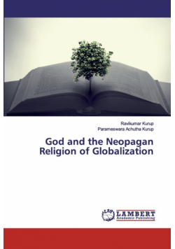 God and the Neopagan Religion of Globalization