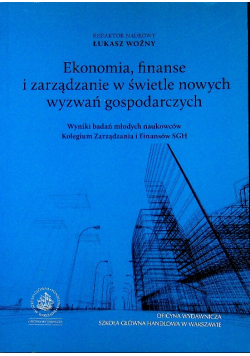 Ekonomia finanse i zarządzanie w świetle nowych wyzwań gospodarczych