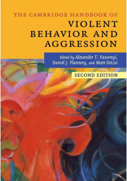 The Cambridge Handbook of Violent Behavior and             Aggression