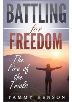 Battling for Freedom