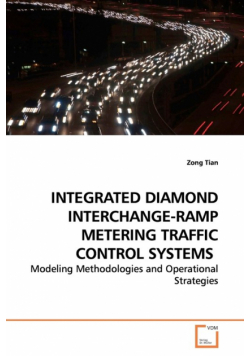 Integrated Diamond Interchange-Ramp Metering Traffic  Control Systems