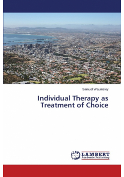 Individual Therapy as Treatment of Choice