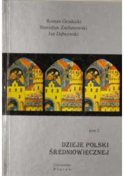 Dzieje Polski średniowiecznej tom II