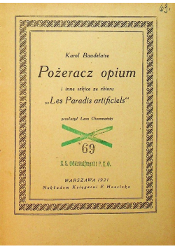 Pożeracz Opium i inne szkice ze zbioru " Les Paradis artificiels " 1921 r.