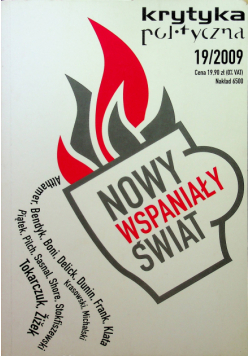 Krytyka polityczna nr 19 Nowy wspaniały świat