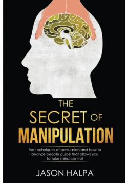The Secret of Manipulation