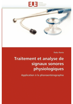 Traitement et analyse de signaux sonores physiologiques