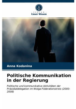 Politische Kommunikation in der Regierung