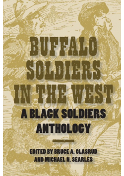 Buffalo Soldiers in the West