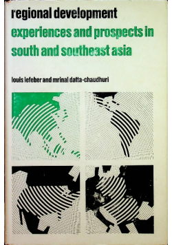 Regional Development Experiences and Prospects in South and Southeast Asia