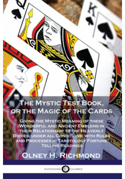 The Mystic Test Book, or the Magic of the Cards