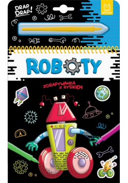 Roboty. Zdrapywanka z rysikiem