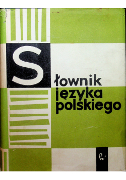 Słownik Języka Polskiego tom 7