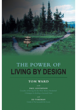 The Power of Living By Design